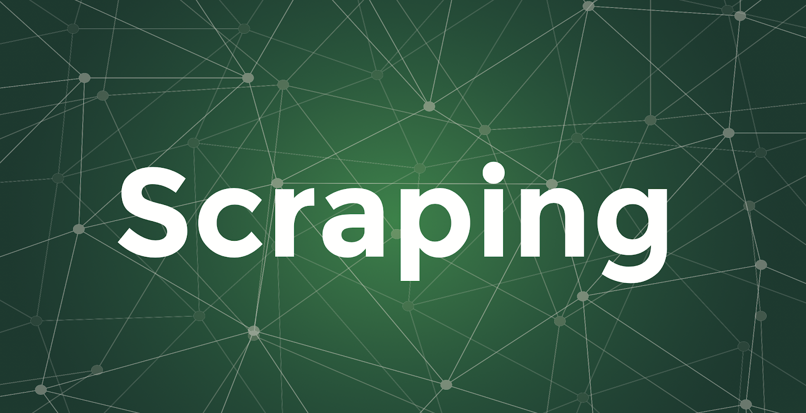 Scraping Scraping